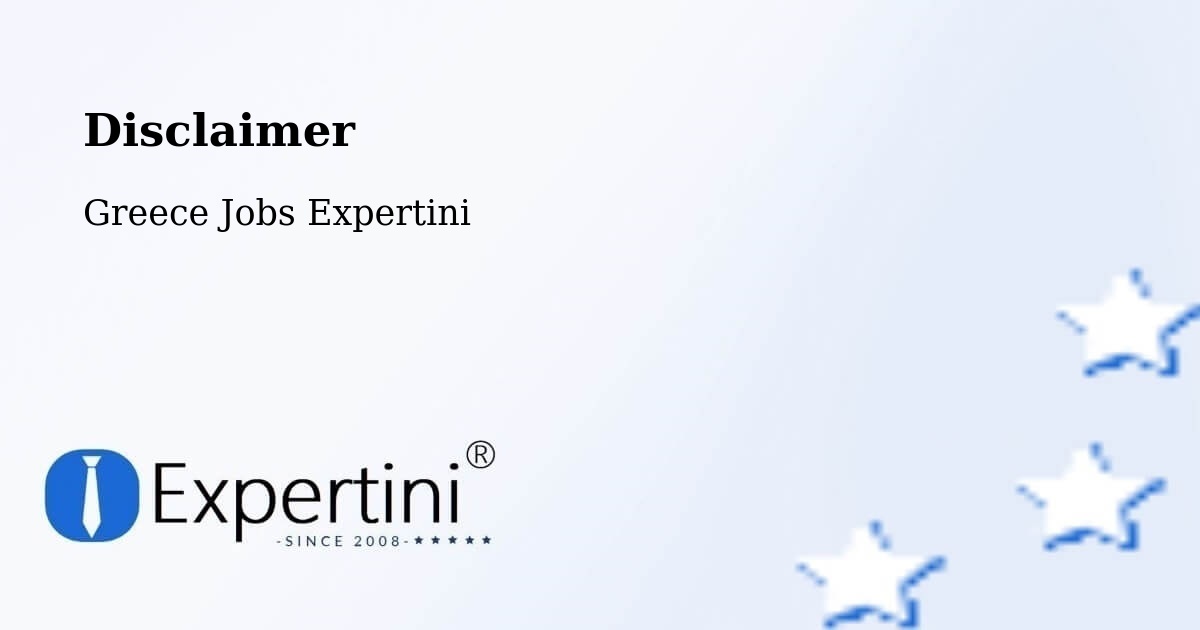 Disclaimer – Kréstena - Greece Jobs Expertini