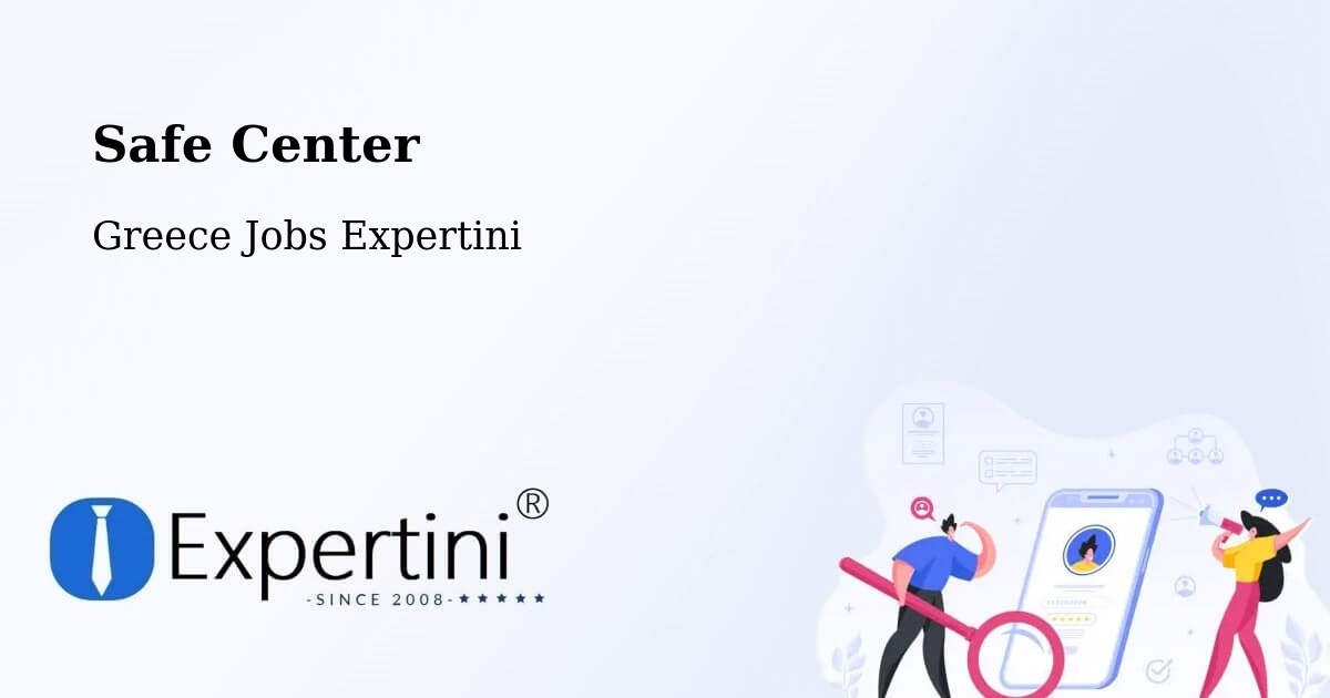 Safety Center – Kréstena - Greece Jobs Expertini